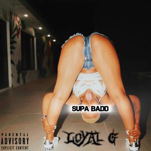 SUPA BADD (Explicit)