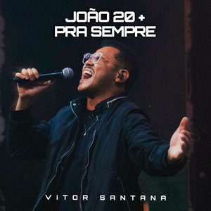 João 20 + pra Sempre - Ao Vivo