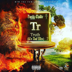 Family Chatter : Truth (We Don't Miss) (Explicit)