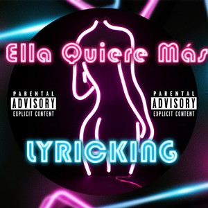 Ella Quiere más (Explicit)