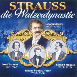 Strauss - Die Walzerdynastie