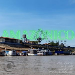 Amazônico (Explicit)