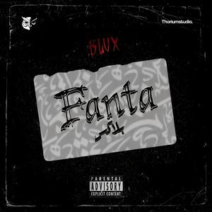 BLAX - Fanta - بلاكس - فانتا (Official Audio) (Explicit)