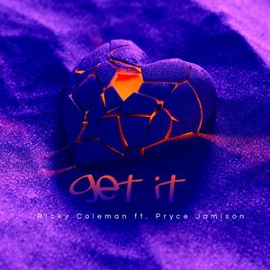 Get It (feat. Pryce Jamison) (Explicit)