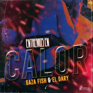 Entramos En Calor (Explicit)