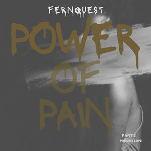 Power of pain pt2 (feat. lupe) [Explicit]