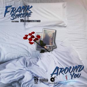 Around You (feat. Missunderstood) [Explicit]