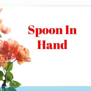 Spoon In Hand