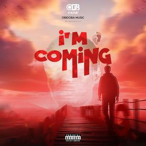 I'm coming (Explicit)