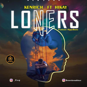 LONERS (feat. HiKAY) [Explicit]