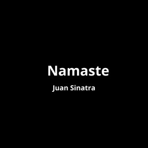 Namaste (Explicit)