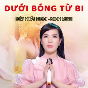 Dưới Bóng Từ Bi