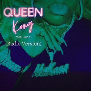 Queen Kong (Radio Version)