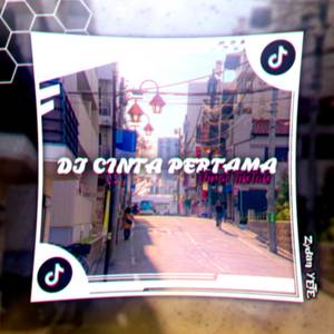 DJ CINTA PERTAMA