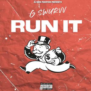 Run it (feat. DjDonPerryon & Pskillz) [Explicit]