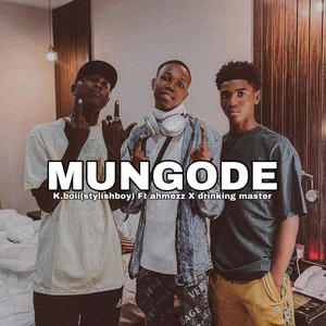 MUNGODE (feat. Amezz & Drinking Master)