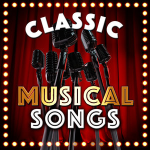 Classic Musical Songs