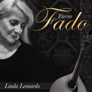 PORTUGAL Linda Leonardo: Eterno Fado