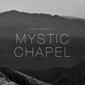 Mystic Chapel