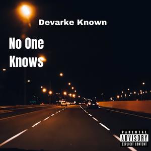 No One Knows (Explicit)