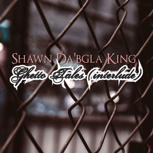 Ghetto Tales (Interlude)