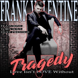 Love Isn't Love Without Tragedy(feat. Duet Prestige & Torn Soul)