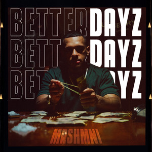 Better Dayz (Explicit)