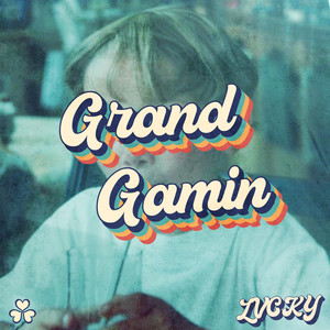 Grand Gamin (Explicit)