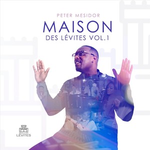 Maison Des Lévites, Vol. 1