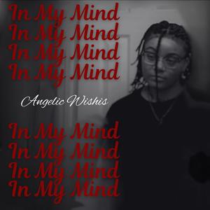 In My Mind (Explicit)