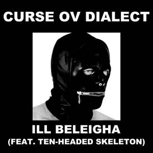 Ill Beleigha (Remix) [Explicit]