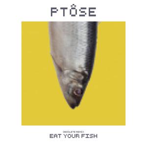 Eat Your Fish (Obsolete Remix)