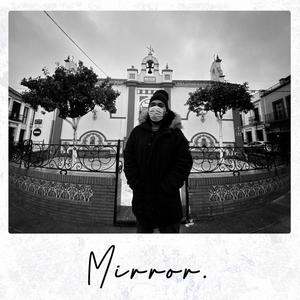 MIRROR. (feat. ESH Prods & Ephyfanie Beats) (Explicit)