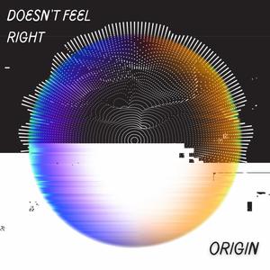 Doesn't Feel Right (Explicit)