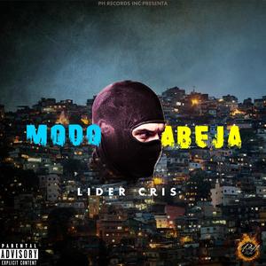 Lider Cris - Modo Abeja (Explicit)