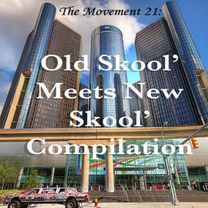 The Movement 21: Old Skool' Meets New Skool' Compilation (Explicit)