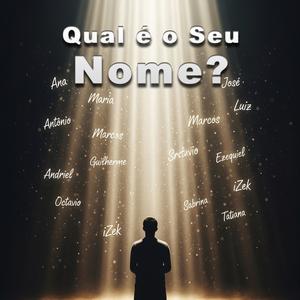 Qual é o Seu Nome?