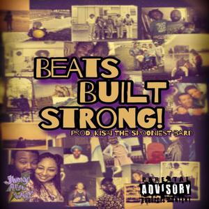 Beats Built Strong: A Black American Tale (Explicit)