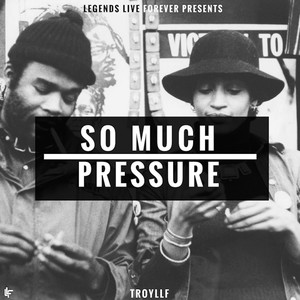 So Much Pressure (Explicit)