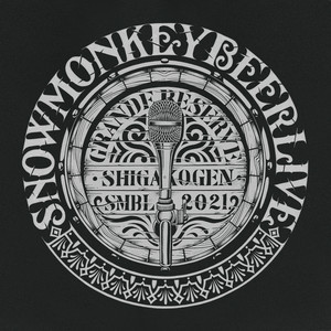 SNOW MONKEY BEER LIVE 2021