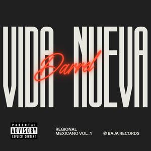 Vida Nueva (Explicit)