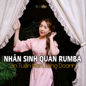 Nhân Sinh Quán (Rumba)