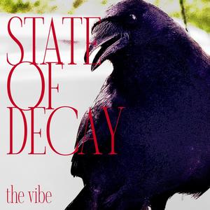 STATE OF DECAY