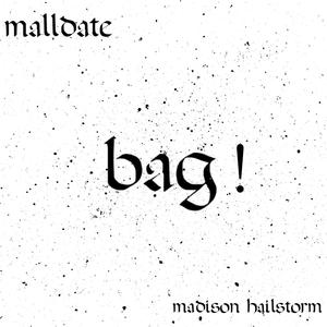 bag! (feat. Madison Hailstorm) [Explicit]