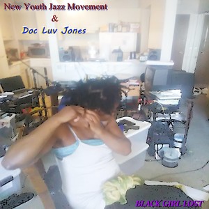 New Youth Jazz Movement - Black Girl Lost