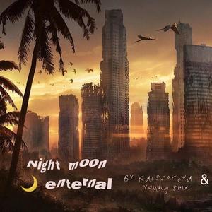 Night Moon enternal (Explicit)