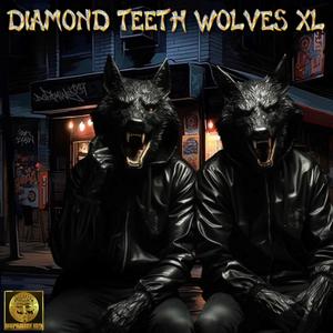 Diamond Teeth Wolves XL (Explicit)