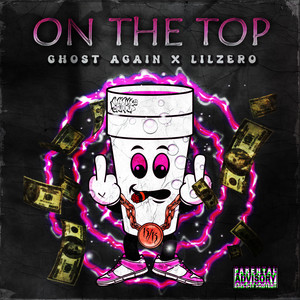On The Top (Explicit)