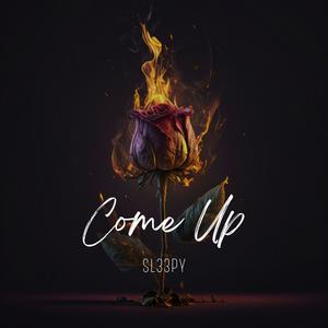 Come Up (Explicit)