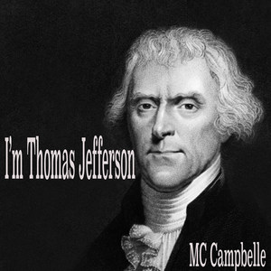 I'm Thomas Jefferson